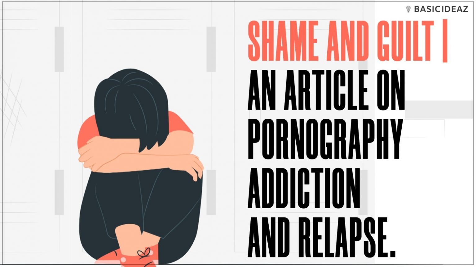 Pornography addiction and shame and guilt