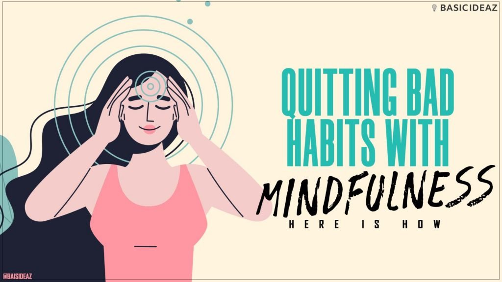 quitting bad habits